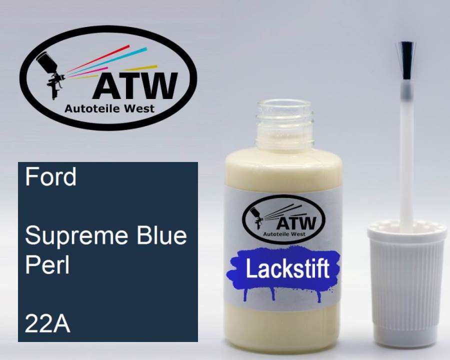 Ford, Supreme Blue Perl, 22A: 20ml Lackstift, von ATW Autoteile West.